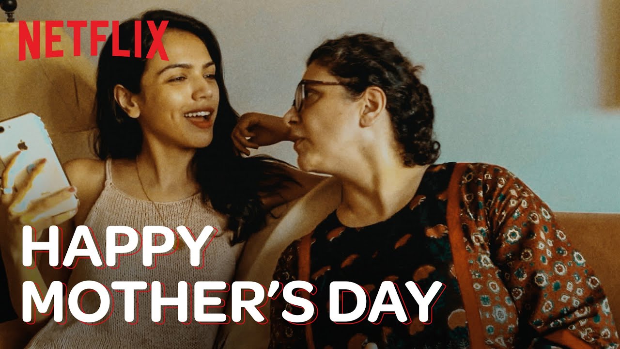 Happy Mothers Day Netflix India Youtube