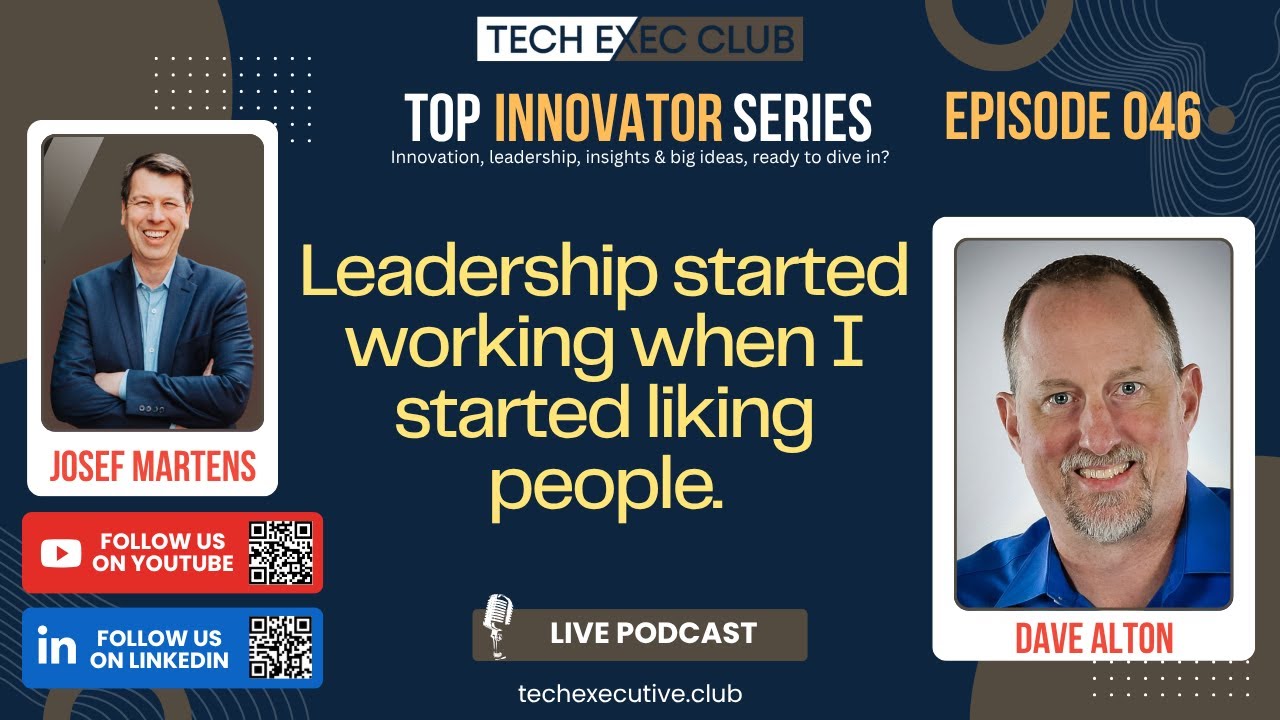 Dave Alton on Empathy-Driven Leadership in Tech | Top Innovator Series