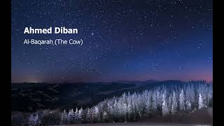 Ahmed Diban  Surah Al Baqarah The Cowاحمد ديبان  سورة  البقرة