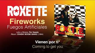 ROXETTE — &quot;Fireworks&quot; (Subtítulos Español - Inglés)