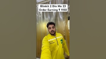 Blinkit 2 Din Me 23 Order Earning ₹ 1150 💸 || #blinkitdeliveryboyjob #blinkitdeliverypartner