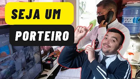 O que é preciso para ser um bom porteiro?