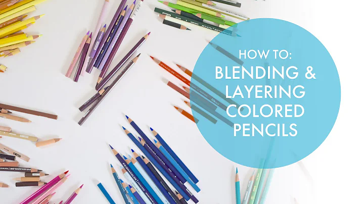 How To: Blend & Layer Colored Pencils