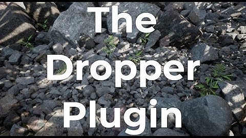The Dropper Plugin Release Demo: UE4 Physics Tool