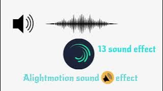 alight motion sound effect #xml #sound @sweetyofficial524
