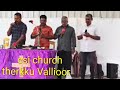 csi church therkku Vallioor Sunday Praise and Worship