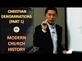History of christian denominations part 1  bpcwa modern church history series