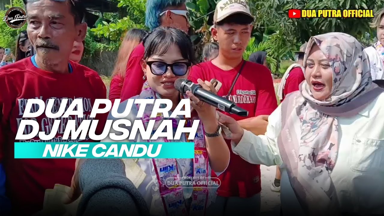DJ MUSNAH | VOC. NIKE CANDU | TWO SONS | KONGSIJAYA VILLAGE - WIDASARI