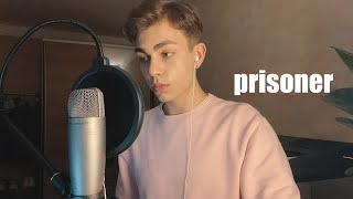 Miley Cyrus Ft. Dua Lipa - Prisoner (Acoustic Cover)