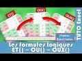 Les formules logiques et ou et oux dexcel pour combiner des tests