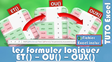 Les formules logiques ET(), OU() et OUX() d’Excel pour combiner des tests