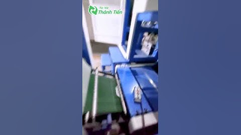 Sản xuất tự động TÚI VẢI KHÔNG DỆT ÉP NHIỆT