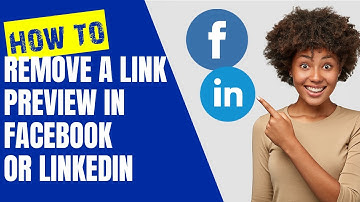 How to remove a link preview in Facebook or LinkedIn