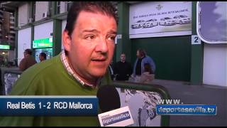 Betis 1 Mallorca 2, opinión de los aficionados