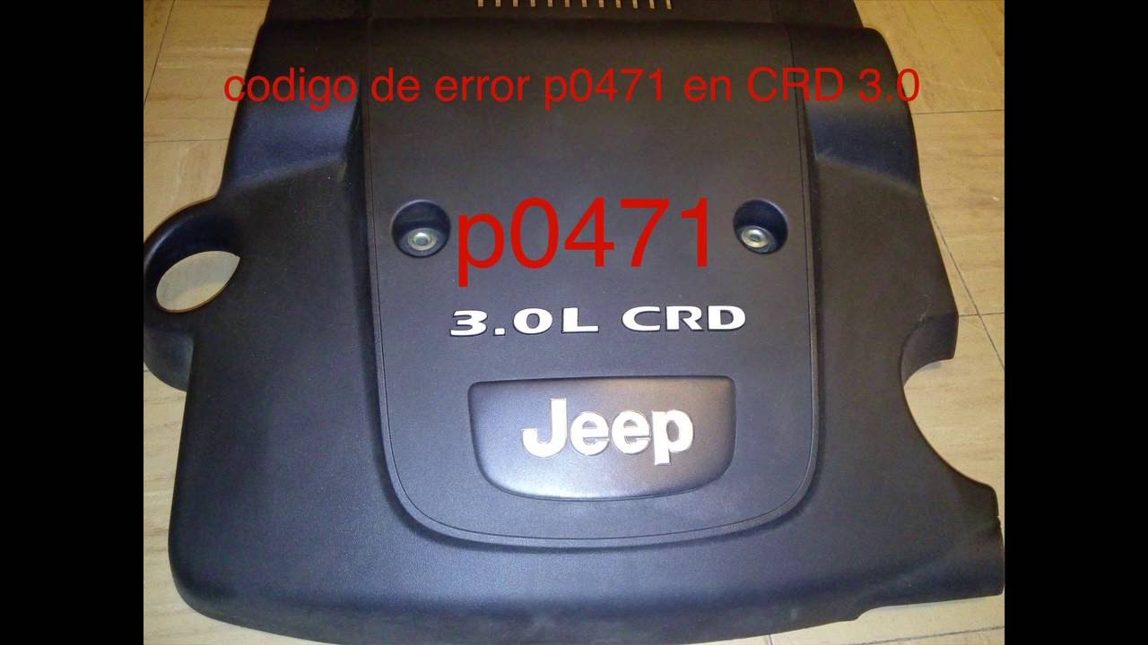 p0471 jeep CRD 3.0 2006 YouTube