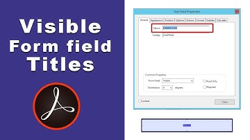 How to visible form field titles in fillable pdf using adobe acrobat pro 2017