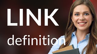Link | meaning of LINK