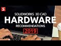 The BEST PC and laptop hardware specifications for Solidworks 3D CAD (2019)