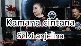 Mana cintana - selvi anjelina - pri audio