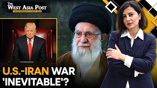 The West Asia Post LIVE: US-Iran War 'Inevitable' Khamenei: If Pressured, Iran Can Acquire Nukes