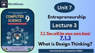 Unit 7 Entrepreneurship |What is Design Thinking Explained (7.1.3) | Class 9 Computer FBISE NBF