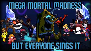 MEGA MORTAL MADNESS but Every Turn a Different Character Sings It 🎵🎤 (FNF BETADCIU)