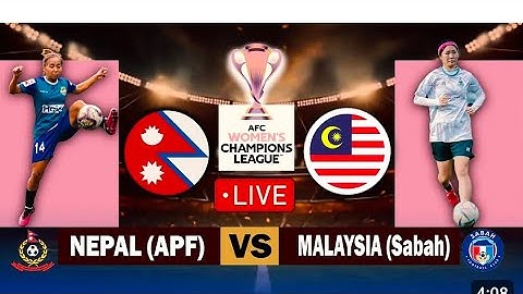 apf Nepal vs sabah malaysia afc womens champions
