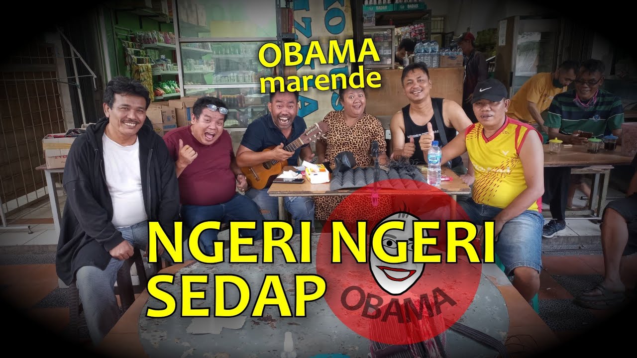 Ngeri Ngeri Sedap| OBAMA  marende