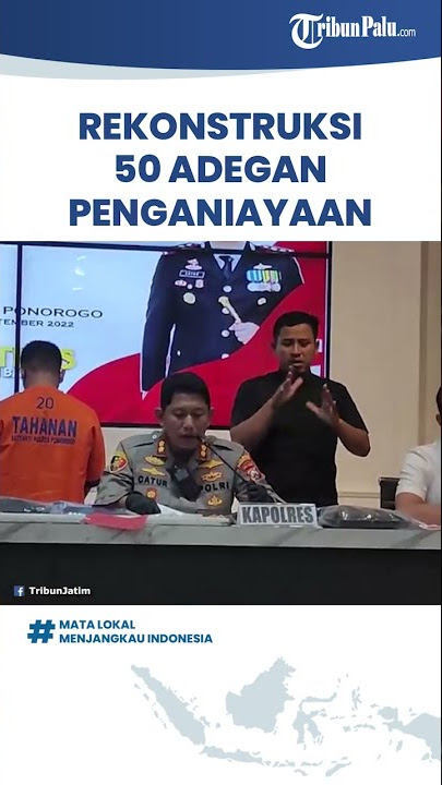 Rekonstruksi Penganiayaan Santri Pondok Gontor, Peragakan 50 Adegan oleh 2 Tersangka