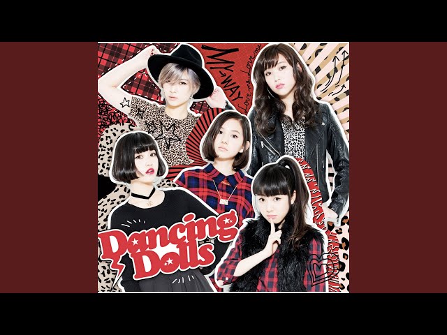 Dancing Dolls - MY WAY