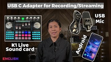 K1 Live Sound Card connect to Android thru USB C port and USB mic for Recording/Streaming