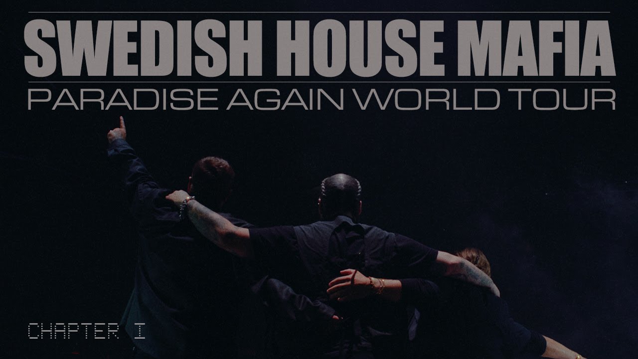 swedish house mafia paradise again tour setlist