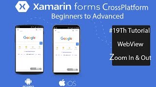 Xamarin Forms WebView ZoomIn and Zoom Out[Tutorial 19]