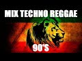 MIX TECHNO REGGAE CLÁSICOS DE LOS 90S JB DJ ECUADOR MIX