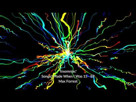 Insomniac - Songs I Made When I Was 15 - EP