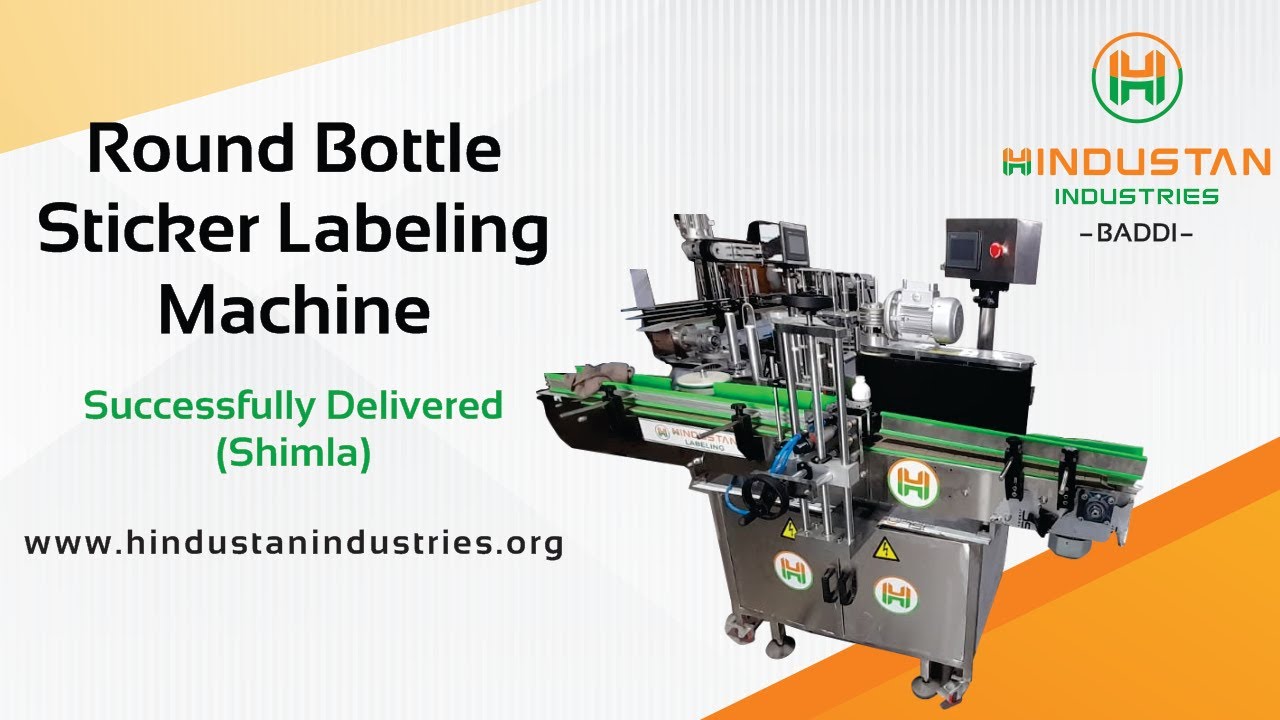 Round Bottle Sticker Labeling Machine | Hindustan Industries - YouTube