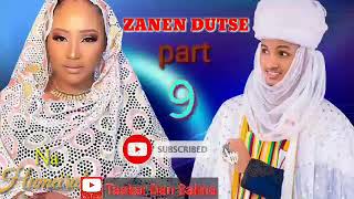 ZANEN DUTSE Part 9 Me cece tata k'addararYaushe zata fuskance taA wane yanayi zata zoMai kyau