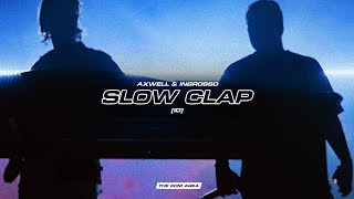 Axwell Λ Ingrosso - Slow Clap ID | AMF 2018