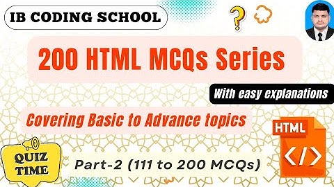 HTML 200 MCQs Series Part 2: (MCQ 111 to 200) | Test Your HTML Skills | #webdevelopment #html5 #html
