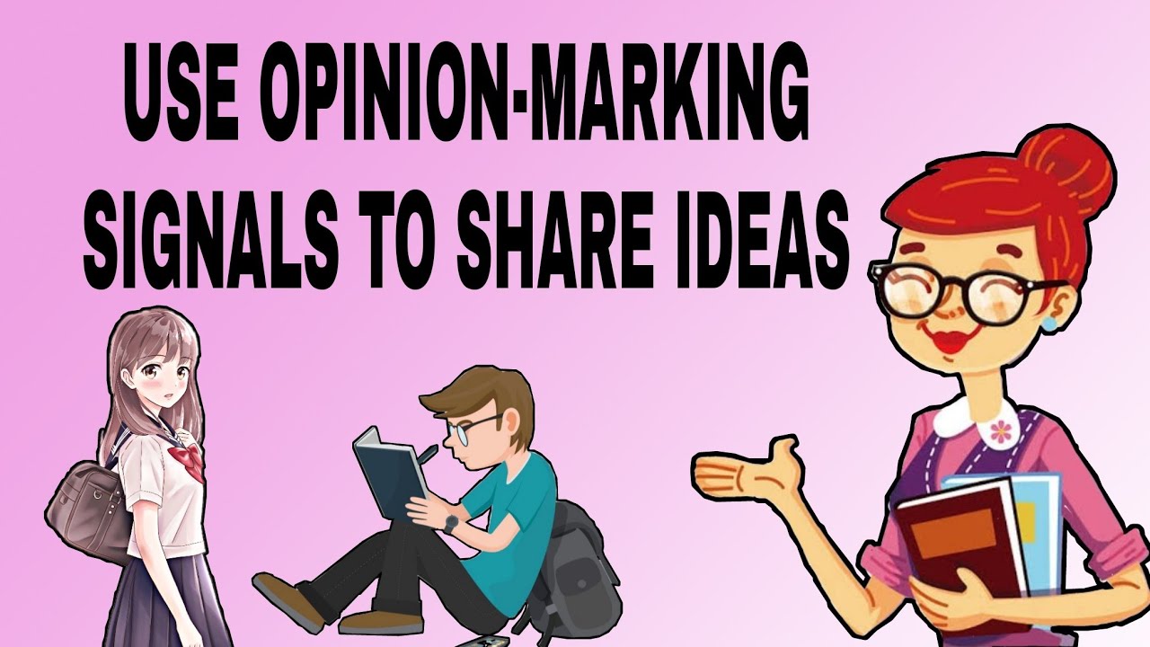 Phrases For Expressing An Opinion Opinion Marking Signals Youtube