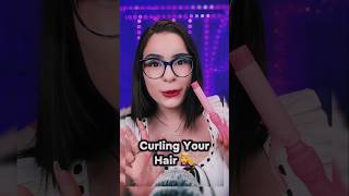 ASMR Curling Your Hair 💇♀️#asmr #asmrrelax #asmrsounds #asmrvideo #hair #haircut #hairstyles