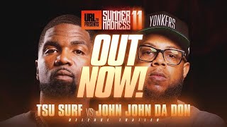 TSU SURF VS JOHN JOHN DA DON | HIGHLIGHT TRAILER