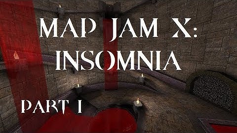 Quake : Map Jam X: Insomnia (part 1) - The Lost Slipgate #66
