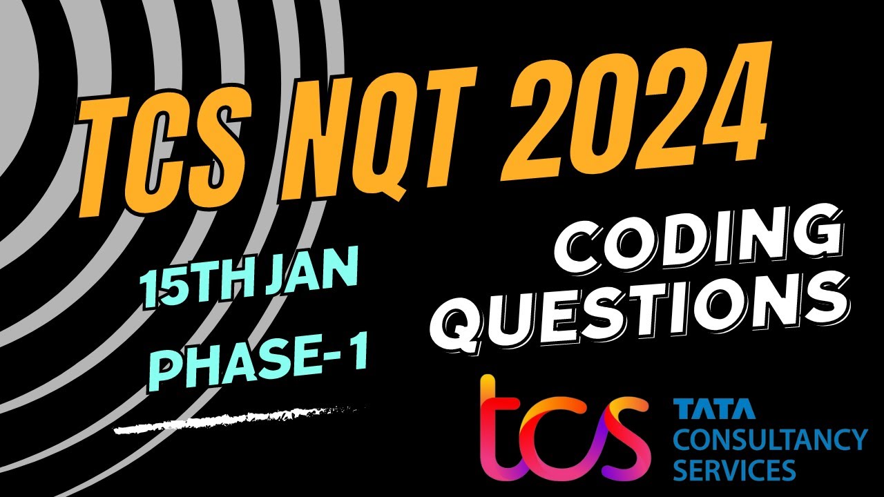 TCS NQT 2024 || Coding Questions || 26th April Phase 2 || Input Output ...