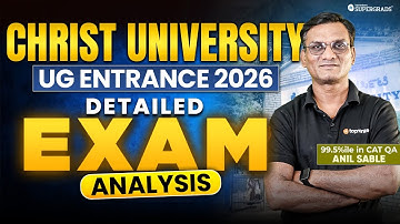 Christ University UG Entrance Test 2026 | Detailed Exam Analysis + Cutoff Predictions