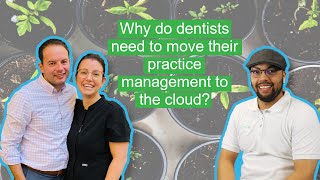 Why You Need Cloud Dental Practice Management Software!