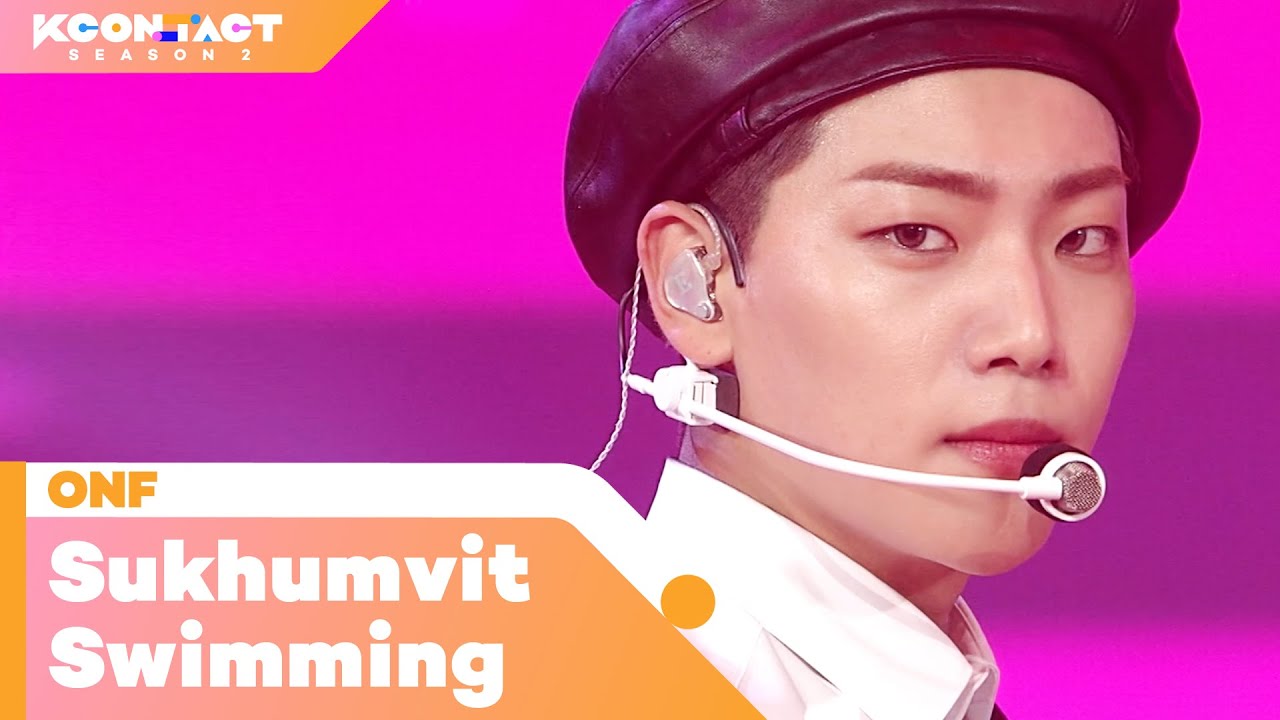 ONF (온앤오프) - Sukhumvit Swimming (스쿰빗스위밍) | KCON:TACT season 2