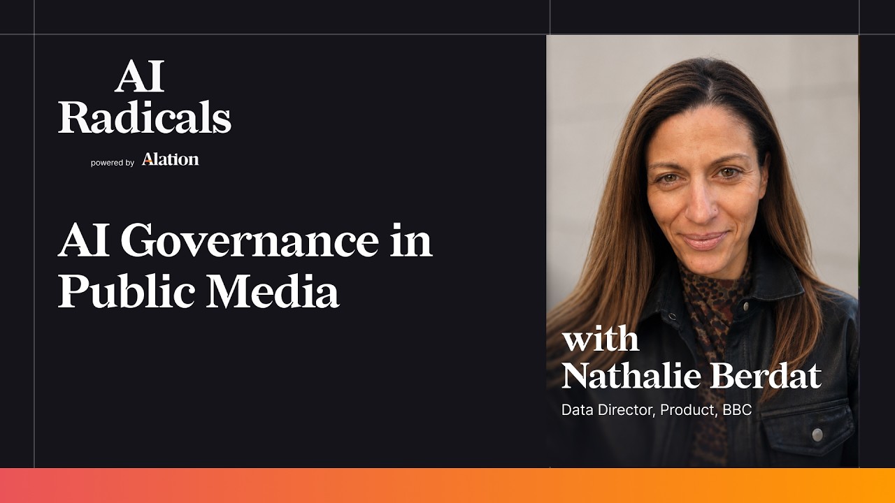 AI Governance in Public Media with Nathalie Berdat, Data Director of Product at the BBC