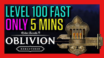 OBLIVION REMASTERED EXPLOIT | FASTEST SECURITY RANK UP GLITCH | MAX LEVEL | LOCKPICK LEVEL 100