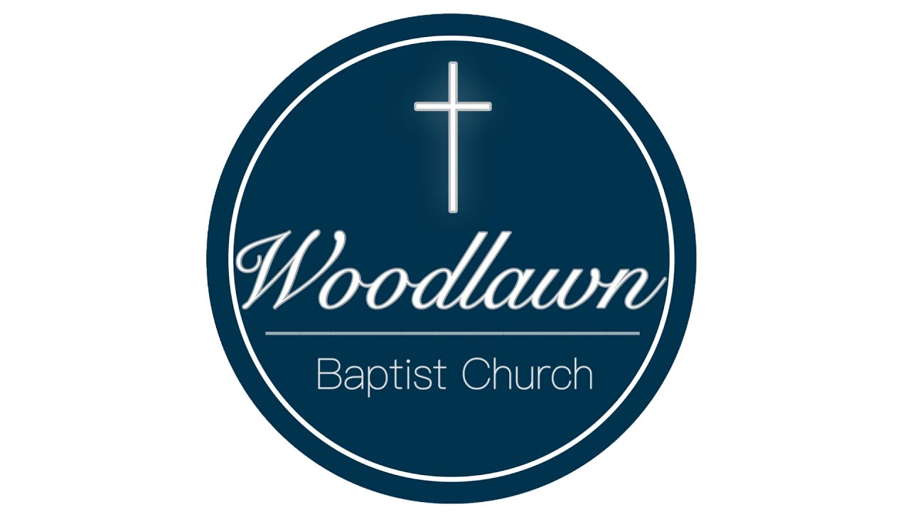 Woodlawn Baptist Church Live Stream YouTube